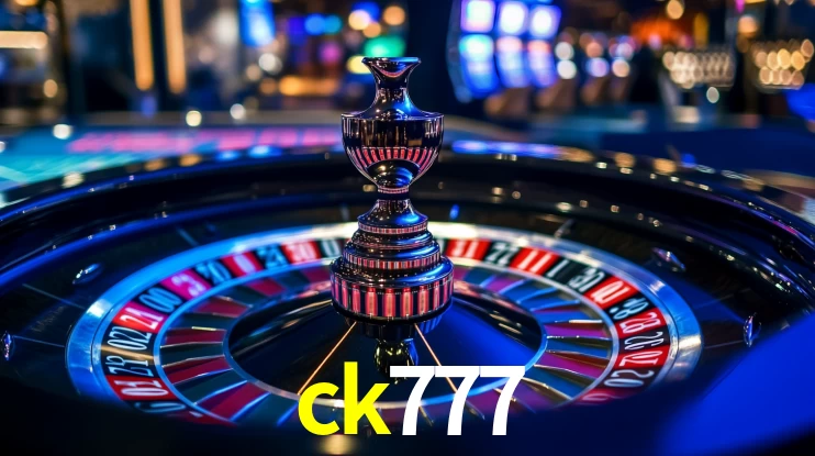 ck777: Jogos de Caça-Níqueis-Altas Recompensas, Roleta-Velocidade, Blackjack-Desafios Máximos